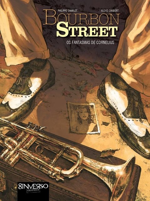Bourbon Street vol 1 – Os Fantasmas de Cornelius