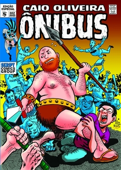 Caio Oliveira. Ônibus - Batman, Super-Heróis, Cultura Pop e Política