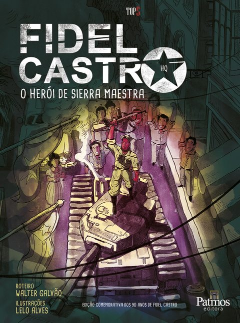 Fidel Castro – O Herói de Sierra Maestra