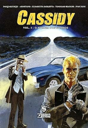 Bonelli apresenta: Cassidy - Volume 2: O Homem dos Sonhos