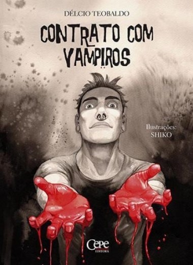 Contrato com vampiros, de Délcio Teobaldo e ilustrações de Shiko
