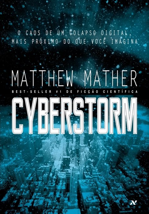 Cyberstorm, de Matthew Mather