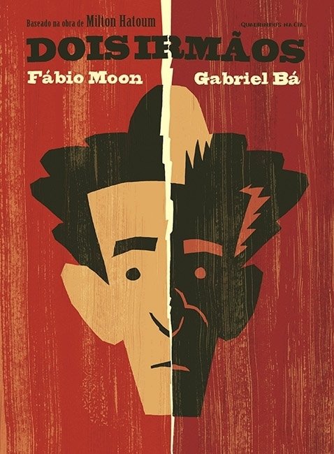 Dois irmãos, de Milton Hatoum e adaptado por Fábio Moon e Gabriel Bá