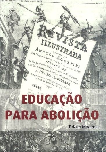 Educação para Abolição, de Thiago Modenesi