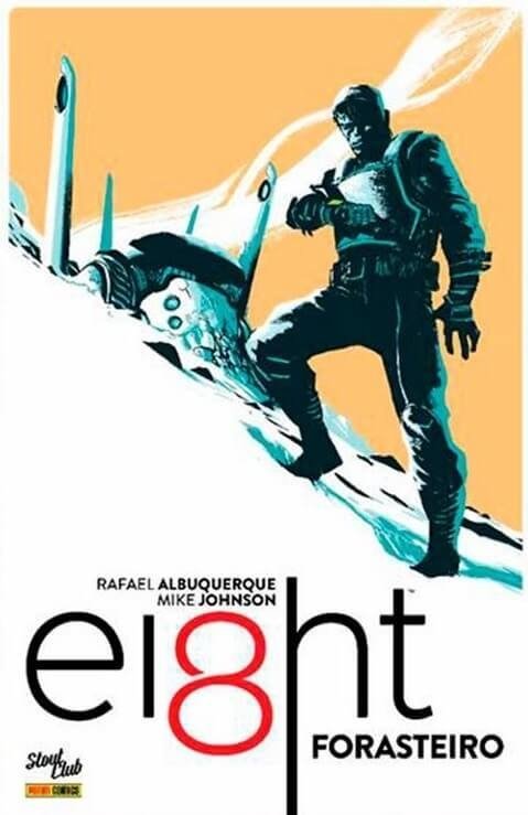 Eight: Forasteiro vol 1, de Rafael Albuquerque e Mike Johnson