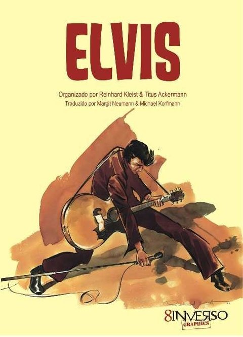 Elvis, de Reinhard Kleist