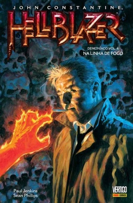 John Constantine, Hellblazer – Demoníaco vol 4: Na linha de Fogo