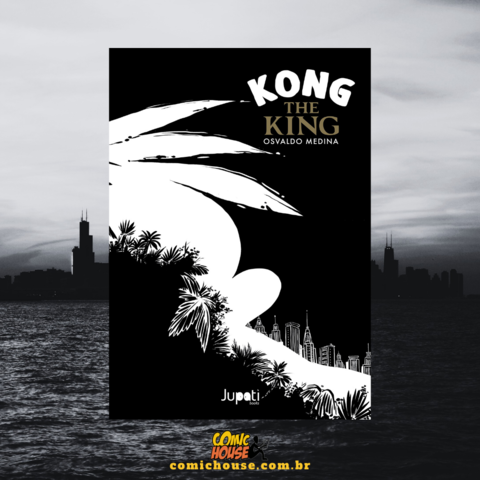 Kong The King, de Oswaldo Medina
