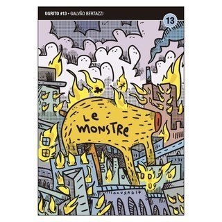 Le Monstre, de Galvão Bertazzi - Coleção Ugrito vol 13