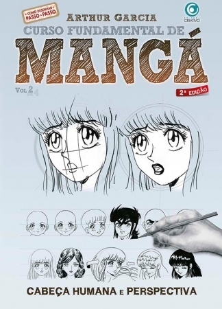 Curso Fundamental de Mangá -Cabeça Humana e Perspectiva - Vol.2