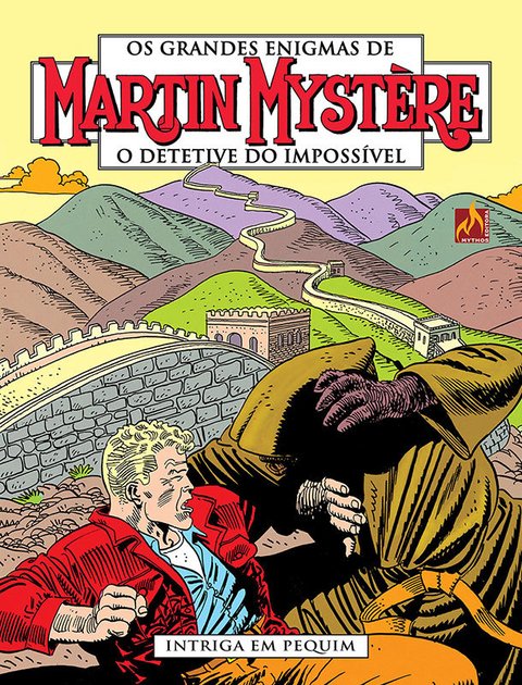 Martin Mystère vol 1 – Intriga em Pequim, de Alfredo Castelli e Salvatore Deidda