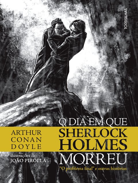 O dia em que Sherlock Holmes morreu, de Arthur Conan Doyle