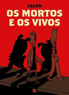 Os mortos e os vivos, por Jason