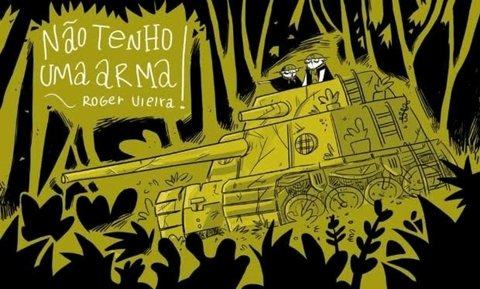 Não tenho uma arma!, de Roger Viana