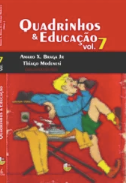 Quadrinhos & Educação - volume 7, por Amaro Braga e Thiago Modenesi