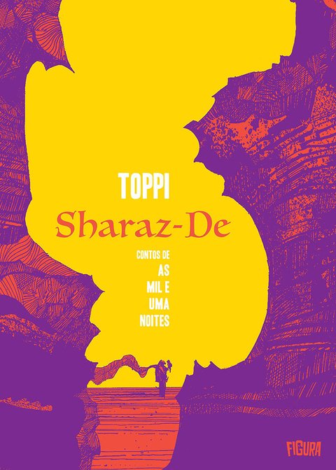 Sharaz-De – Contos de As Mil e uma Noites, de Sergio Toppi
