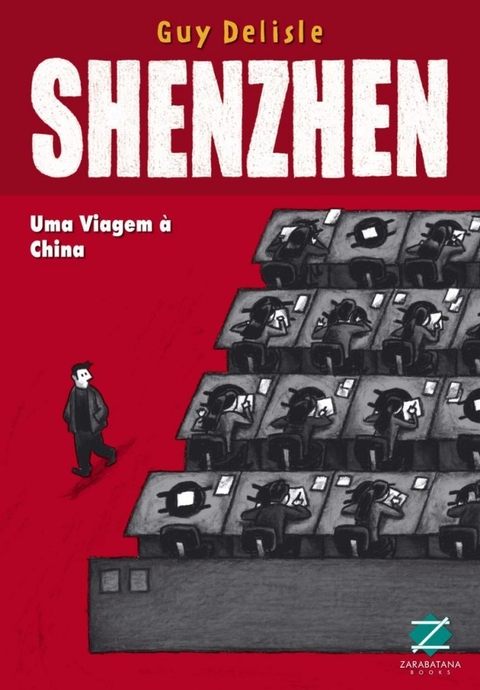 Shenzhen - Uma viagem à China, de Guy Delisle