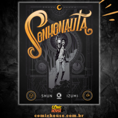 Sonhonauta: Edição de Colecionador, de Shun Izumi