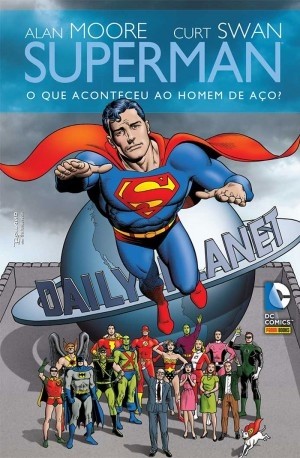 Superman: O Que Aconteceu ao Homem de Aço?, de Alan Moore