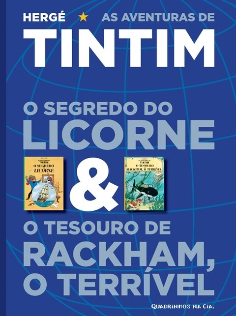 As aventuras de Tintim - O segredo do Licorne & O Tesouro de Rackham, O Terrível, de Hergé