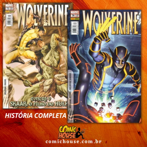 Wolverine - vol 73 e 74 - História Completa