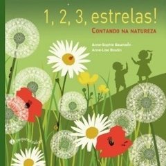 1, 2, 3, ESTRELAS! CONTANDO NA NATUREZA - Anne Sophie Baumann