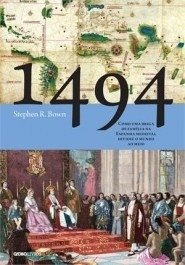 1494 - COMO UMA BRIGA DE FAMíLIA NA ESPANHA MEDIEVAL DIVIDIU O MUNDO AO MEIO - Stephen R. Bown