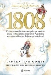 1808 - Laurentino Gomes - Edição Juvenil Ilustrada