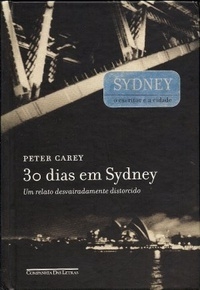 30 DIAS EM SYDNEY - Peter Carey