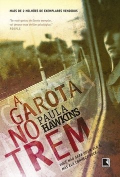 A GAROTA NO TREM - Paula Hawkins