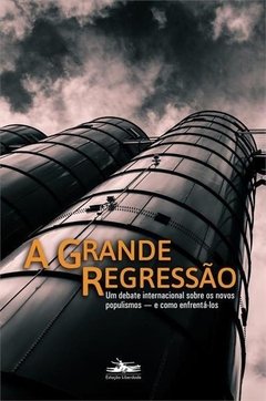 A GRANDE REGRESSÃO - Heinrich Geiselberger