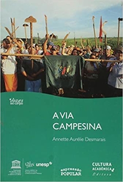 A VIA CAMPESINA - Annette Aurelie Desmarais