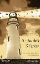 A ILHA DOS 5 FARÓIS - Ferran Ramon-Cortes
