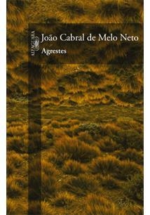 AGRESTES - João Cabral de Melo Neto