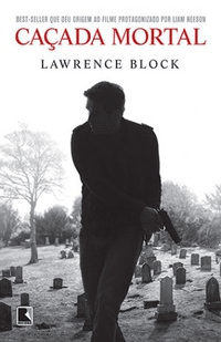 CAÇADA MORTAL - Lawrence Block