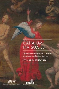 CADA UM NA SUA LEI - Stuart Schwartz