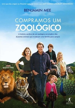 COMPRAMOS UM ZOOLOGICO - Benjamin Mee