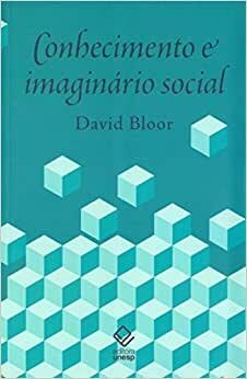CONHECIMENTO E IMAGINÁRIO SOCIAL - DAVID BLOOR - outlet