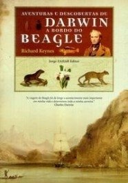 AVENTURAS E DESCOBERTAS DE DARWIN A BORDO DO BEAGLE - 1832-1836 - Richard Keynes