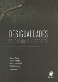 DESIGUALDADES EDUCACIONAIS E POBREZA - Vários autores