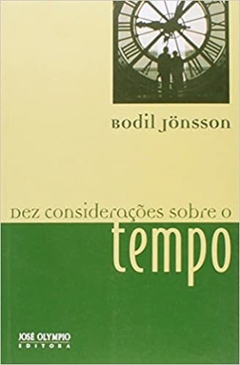 DEZ CONSIDERAÇOES SOBRE O TEMPO - Bodil Jonsson