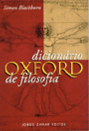 DICIONÁRIO OXFORD DE FILOSOFIA - Simon Blackburn