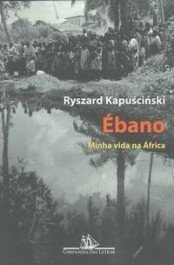 ÉBANO - Ryszard Kapuscinski