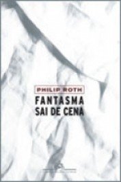 FANTASMA SAI DE CENA - Philip Roth