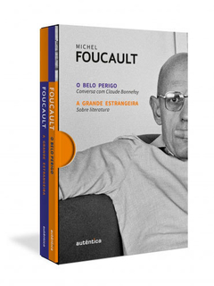 O belo perigo e A grande estrangeira - caixa com 2 vol. - Michel Foucault