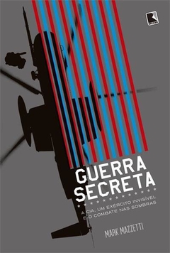 GUERRA SECRETA - Mark Mazetti