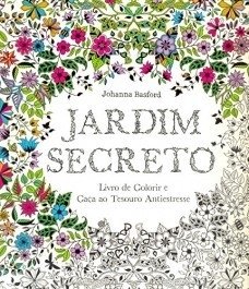 JARDIM SECRETO - livro de colorir e caça ao tesouro antiestresse - Johanna Basford