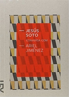 JESÚS SOTO CONVERSA COM ARIEL JIMENEZ - Ariel Jimenez