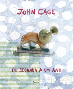 DE SEGUNDA A UM ANO - John Cage