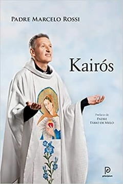KAIRÓS - Padre Marcelo Rossi